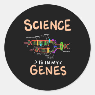 Scientist Gift Science Is In My Genes Classic Round Sticker