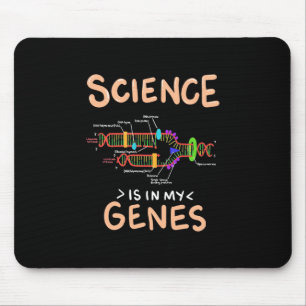 Scientist Gift Science Is In My Genes Mouse Pad