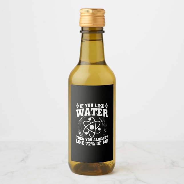 Scientist Gift | Scientist If You Like Water Wine Label (Front)