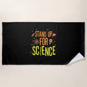 Scientist Gift Stand Up For Science Beach Towel