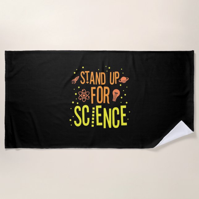 Scientist Gift | Stand Up For Science Beach Towel (Front)