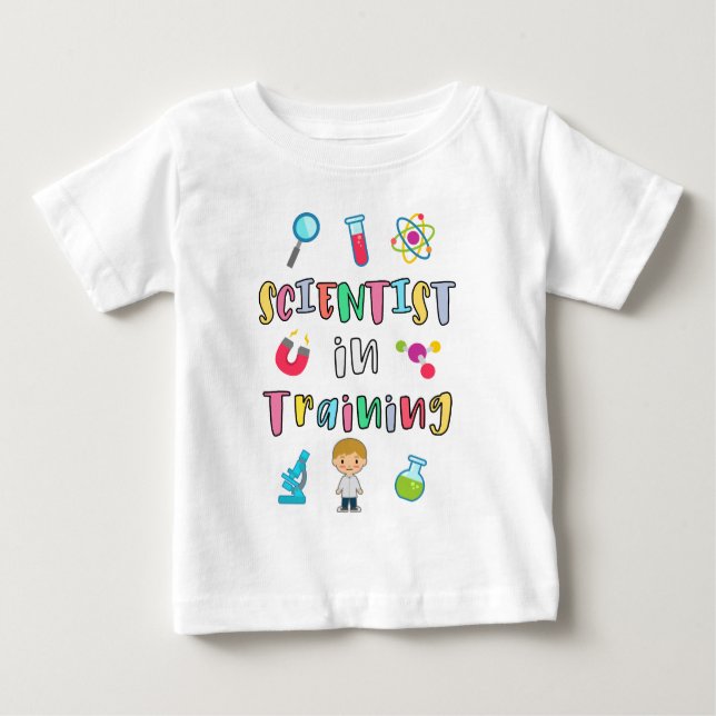 Scientist in Training for Young Scientists Baby T-Shirt (Front)