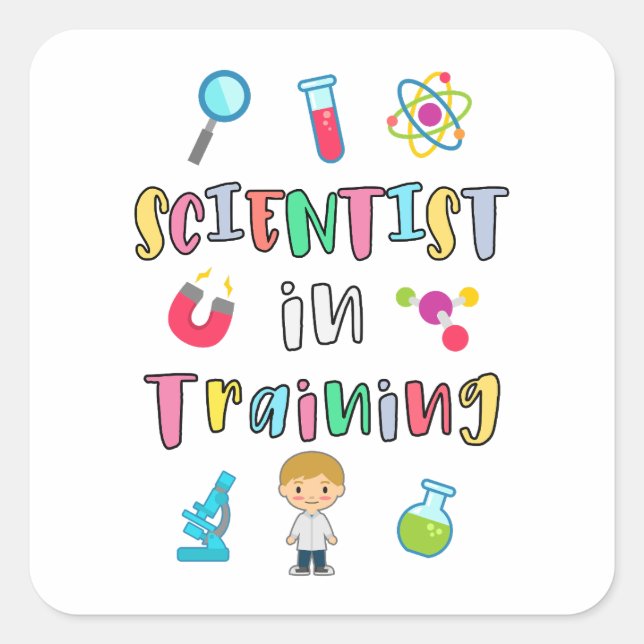 Scientist in Training for Young Scientists Square Sticker (Front)