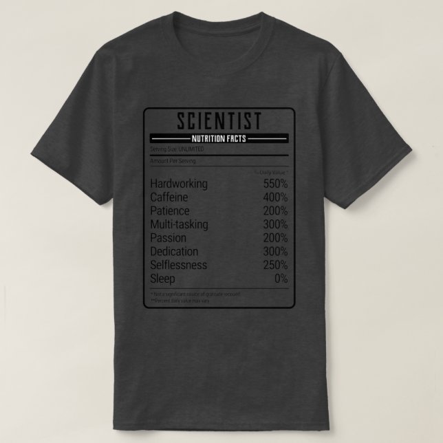 Scientist Nutrition Facts T-Shirt (Design Front)