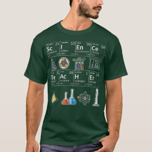 Scientist  Periodic Table  Chemistry  Science Teac T-Shirt