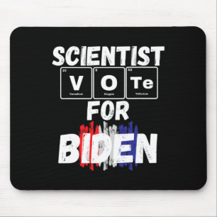 Scientist Vote For Biden Mouse Pad