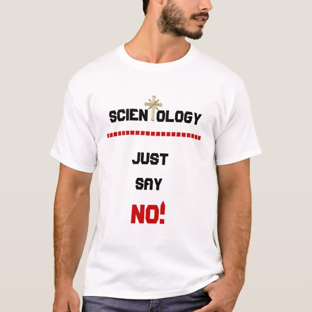 Scientology - Just say NO! - Shirt (Front)