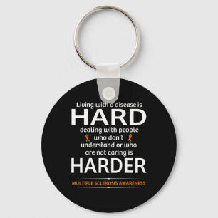 Sclerosis Awareness Fighting Is Hard Ms Warrior Key Ring