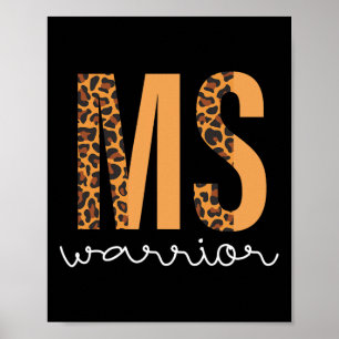 Sclerosis Awareness Men Women Ms Warrior  Poster