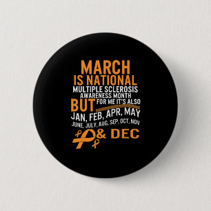 Sclerosis Awareness Month Ms Orange Ribbon Brain  6 Cm Round Badge