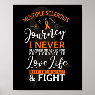 Sclerosis Is A Journey Ms Awareness Ribbon Poster