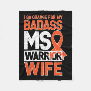 Sclerosis Ms Awareness Badass Warrior Wife Fleece Blanket