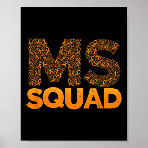 Sclerosis Ms Squad Orange Ribbon Survivor Support  Poster