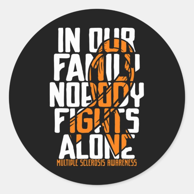 Sclerosis Ms Support Multiple Sclerosis Awareness  Classic Round Sticker (Front)