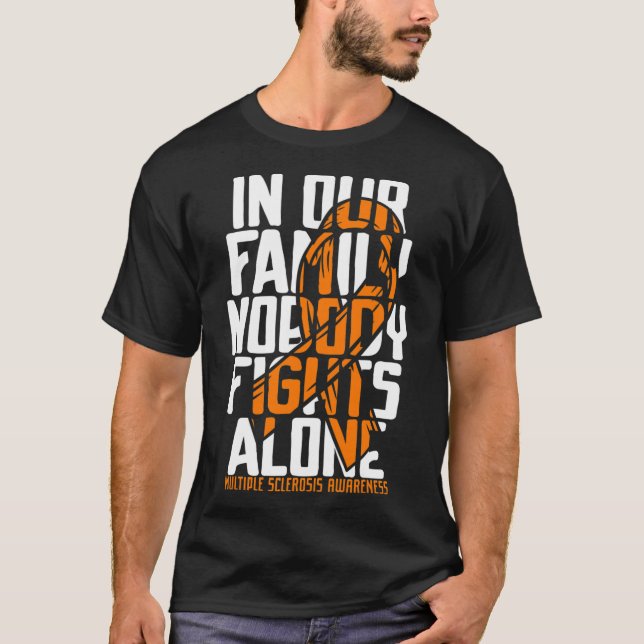 Sclerosis Ms Support Multiple Sclerosis Awareness  T-Shirt (Front)