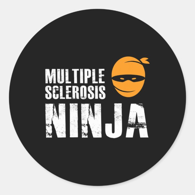 Sclerosis Ninja - Ms Support Awareness Fighter  Classic Round Sticker (Front)