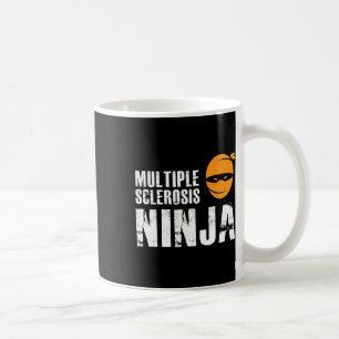 Sclerosis Ninja - Ms Support Awareness Fighter Coffee Mug