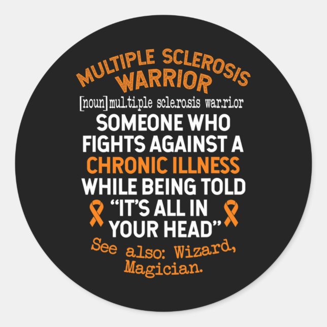 Sclerosis Warrior Definition Awareness  Classic Round Sticker (Front)