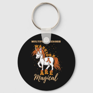 Sclerosis warriors Are Magical Multiple Sclerosis  Key Ring