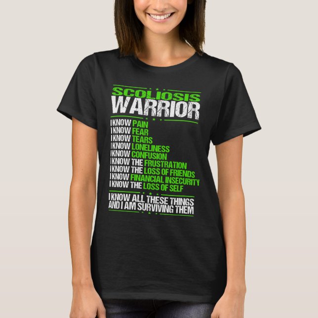 Scoliosis Awareness I know Pain Green Ribbon T-Shirt (Front)