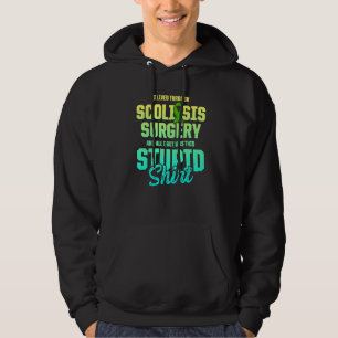 Scoliosis Awareness Scoliotic Warrior Survivor  7 Hoodie