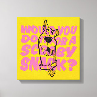 Scooby-Doo |Would You Do It For A Scooby Snack? Canvas Print