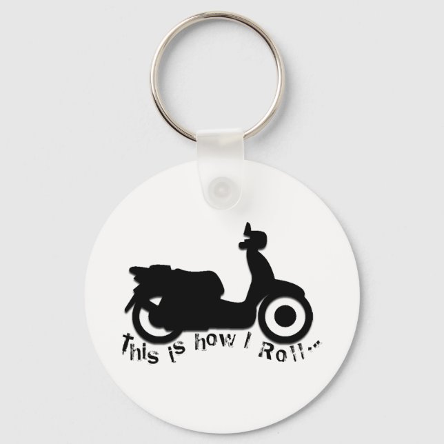 Scooter or E-Bike - This is how I Roll! Key Ring (Front)