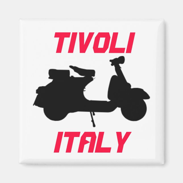 Scooter, Tivoli, Italy Magnet (Front)