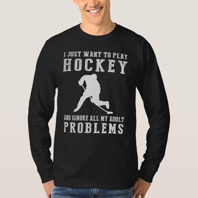 "Score Away Adulting: Embrace the Hockey Escape!" T-Shirt (Front)