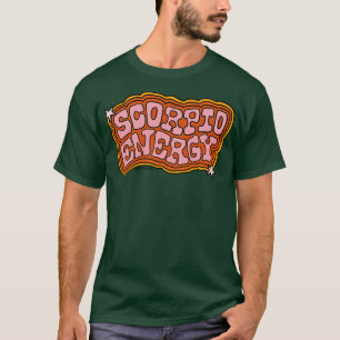 Scorpio Energy T-Shirt