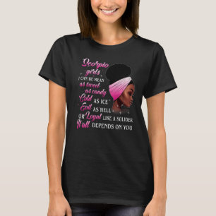 Scorpio Girl Depends On You Zodiac Birthday Black T-Shirt