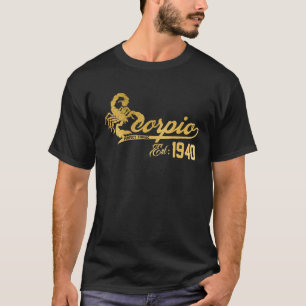 Scorpio The Scorpion Zodiac Awesome 1940 October N T-Shirt