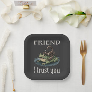 Scorpion and Frog - Friend, I Trust You Paper Plate
