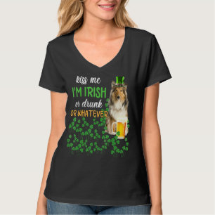 Scotch Collie Kiss Me I'm Irish Or Drunk Or Whatev T-Shirt