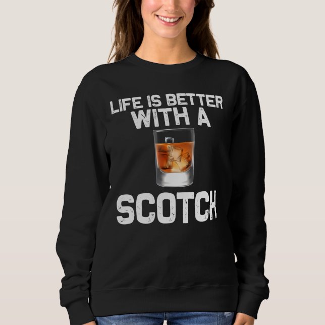 Scotch Drinkers Men Women Scotch Whiskey 2 Sweatshirt (Front)