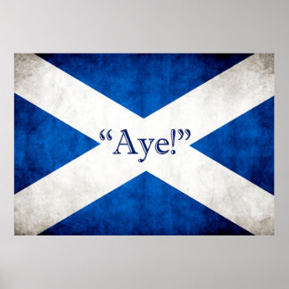 Scotland, AYE! Poster