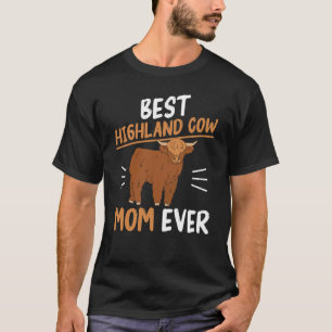 Scotland Best Highland Cow Mum Ever T-Shirt