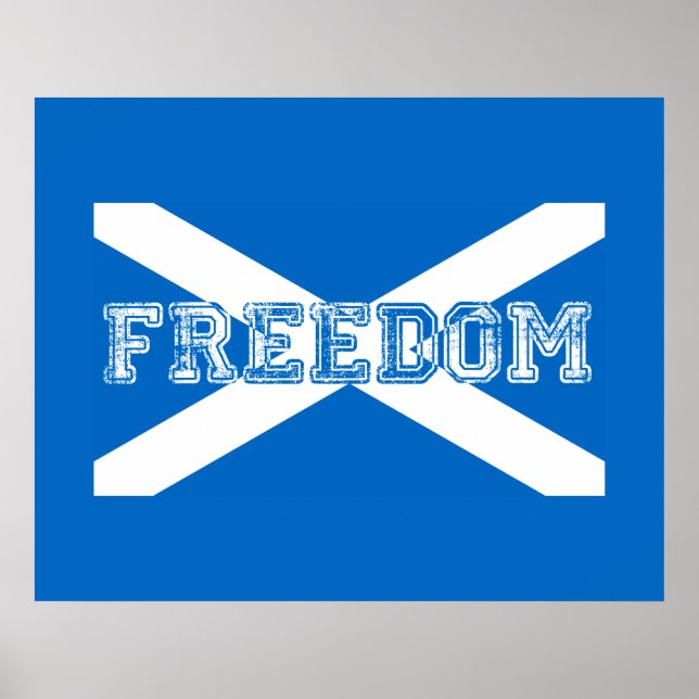 Scotland Freedom Poster (Front)