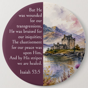 Scotland Highlands Aesthetic, Isaiah 53:5 Bible 6 Cm Round Badge