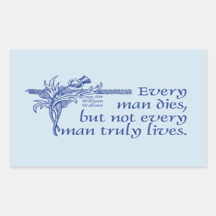 Scotland Quote, Sir William Wallace, Thistle Rectangular Sticker