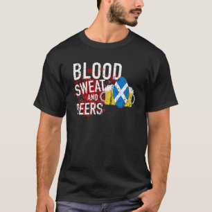 Scotland Rugby Supporters Blood Sweat And Beers Ru T-Shirt