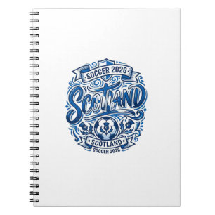 Scotland Soccer 2026 Soccer Bold Country Typograph Notebook