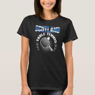 Scotland Table Tennis Support Scottish Ping Pong T-Shirt