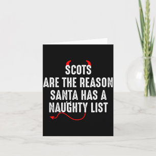 Scots Are The Reason Santa Has A Naughty List  Card