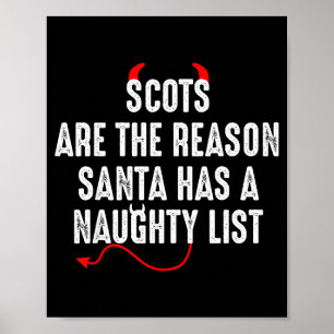 Scots Are The Reason Santa Has A Naughty List  Poster