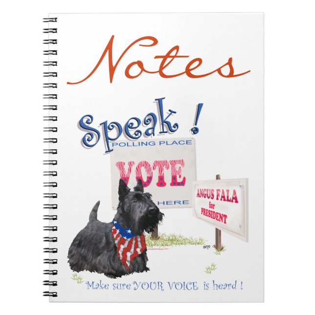 Scottie Angus Fala for President Spiral Notebook (Front)