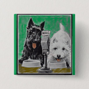 Scottie dogs Blackie and Whitie on the radio 15 Cm Square Badge