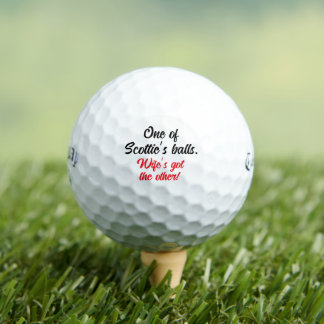Scottie’s Ball – Wife’s Got the Other - Custom