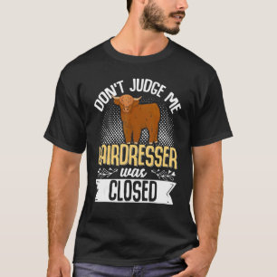 Scottish Highland Cattle Cow Breeder Longhorn Dont T-Shirt