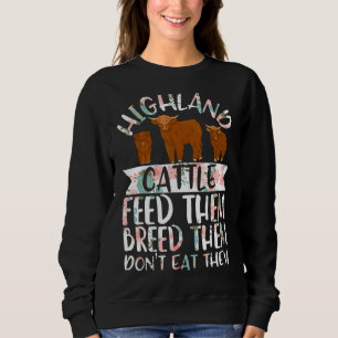 Scottish Highland Cattle Cow Breeder Longhorn Farm Sweatshirt